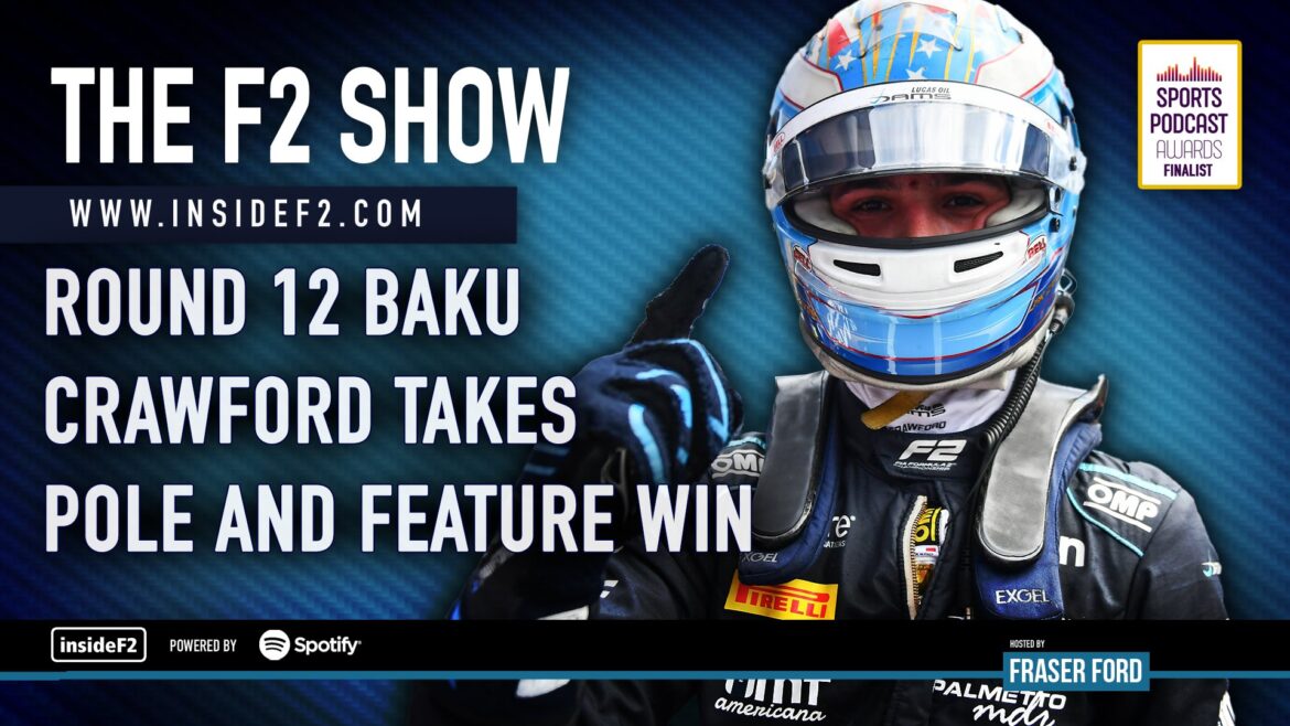 THEF2SHOW_YT-SPECIAL-r12-baku.jpg The F2 Event: Crawford Takes Pole Position and Victory in Baku